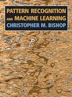 Pattern Recognition and Machine Learning by Christopher M. Bishop.